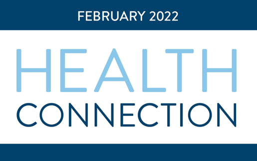 The Health Connection, Feb 2022