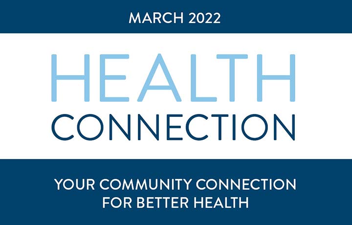 The Health Connection, March 2022