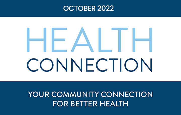 The Health Connection, October 2022